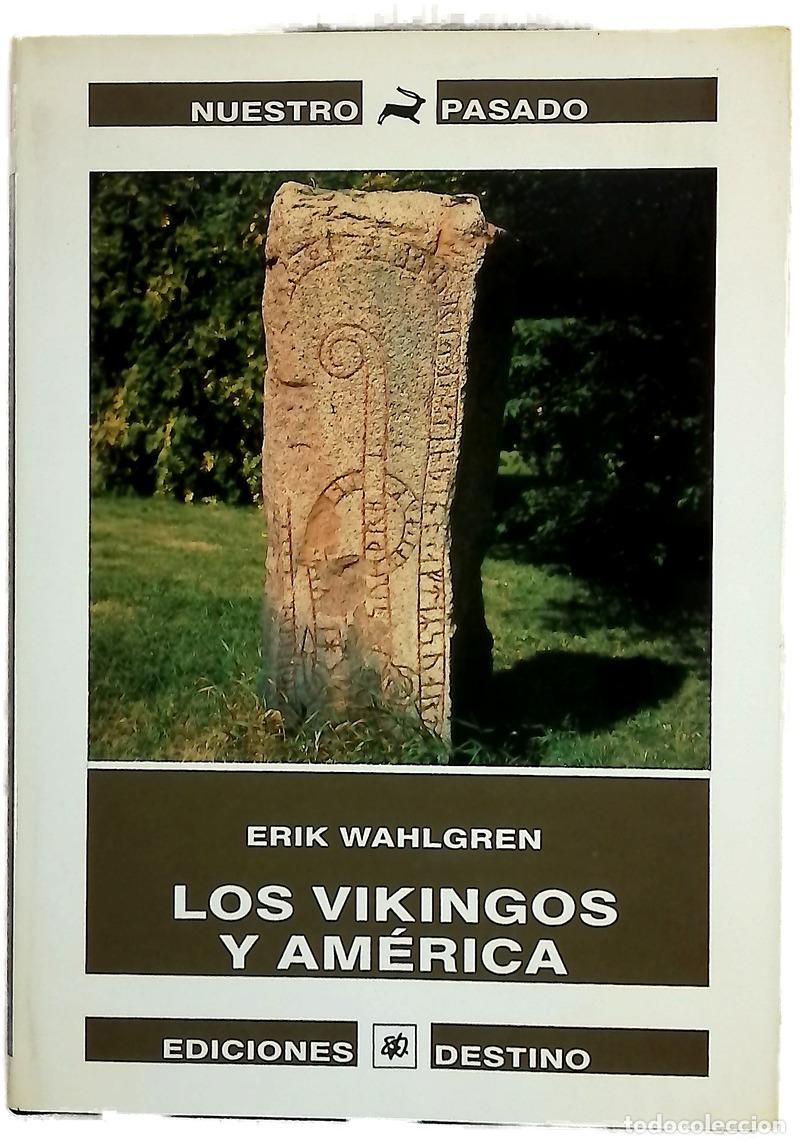Libros: Los vikingos y Am&eacute;rica - Wahlgren, Erik; Pardo, Jes&uacute;s