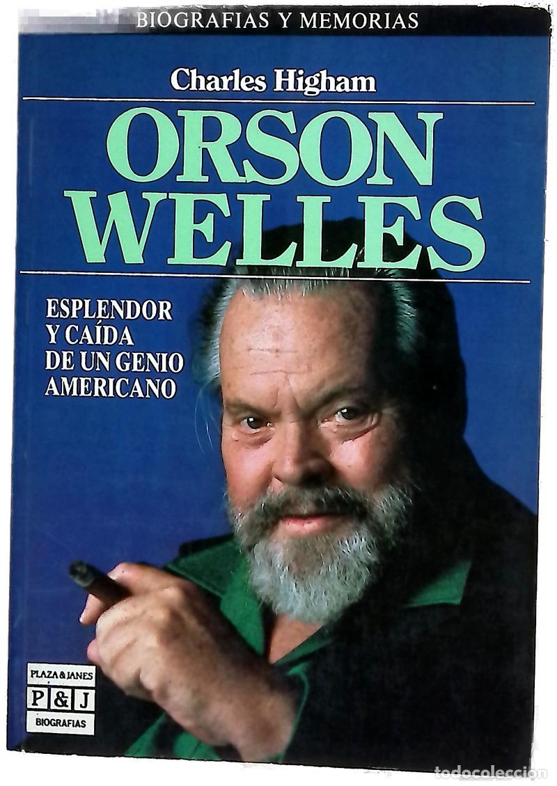 Libros: Orson Welles esplendor y ca&iacute;da de un genio americano