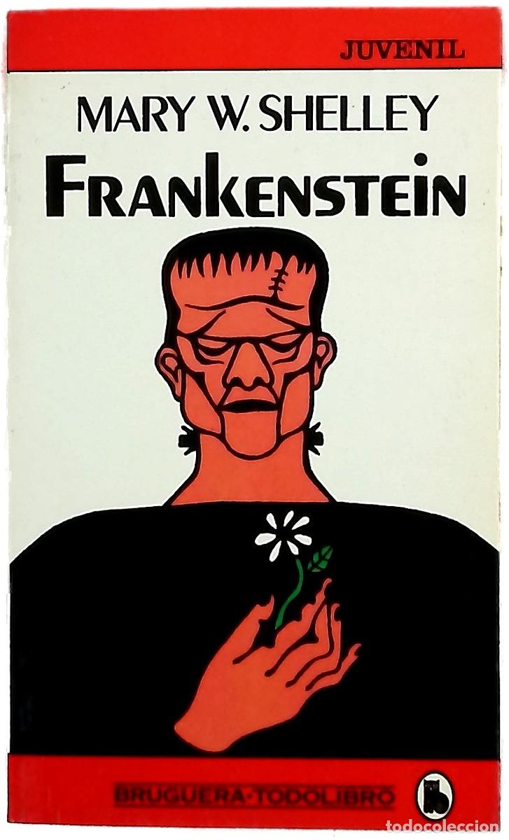 Libros: Frankenstein - Shelley, Mary Wollstonecraft; Serrat Crespo, Manuel