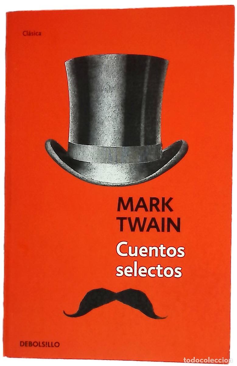 Libros: Cuentos selectos - Twain, Mark; Temprano Garc&iacute;a, Miguel