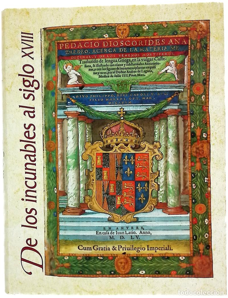 Libros: Historia ilustrada del libro español: De los incunables al siglo XVIII