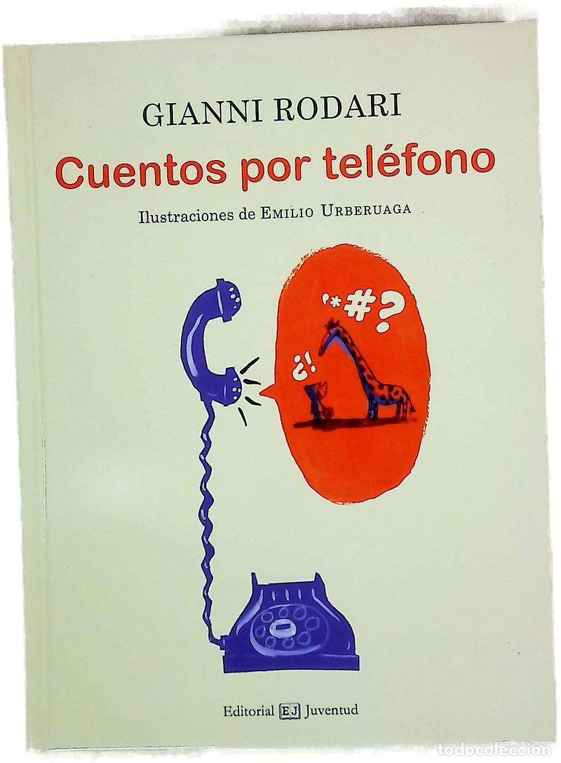Libros: Cuentos por tel&eacute;fono - Rodari, Gianni; Urberuaga, Emilio; Prats, Ram&oacute;n N