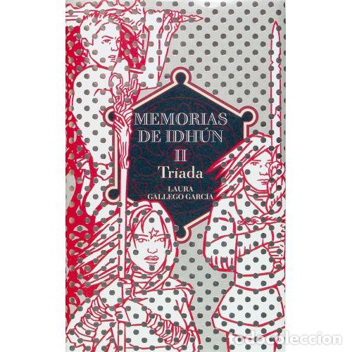 Libros: MEMORIAS DE IDHUN II. TR&Iacute;ADA - GALLEGO GARC&Iacute;A, LAURA