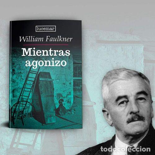 books: MIENTRAS AGONIZO - FAULKNER, WILLIAM