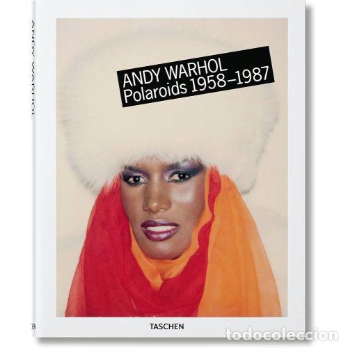Libros: ANDY WARHOL POLAROIDS 1958-1987 (IN/AL/FR) - WOODWARD, RICHARD B.