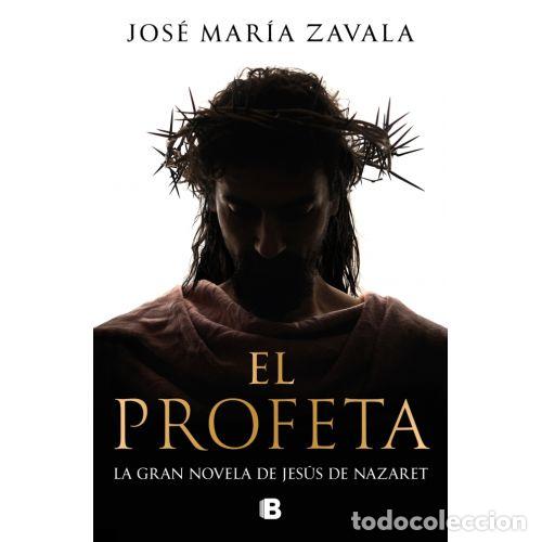 B&uuml;cher: EL PROFETA - ZAVALA, JOS&Eacute; MAR&Iacute;A