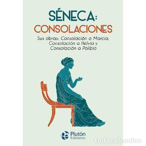 books: S&Eacute;NECA: CONSOLACIONES - LUCIO ANNEO S&Eacute;NECA