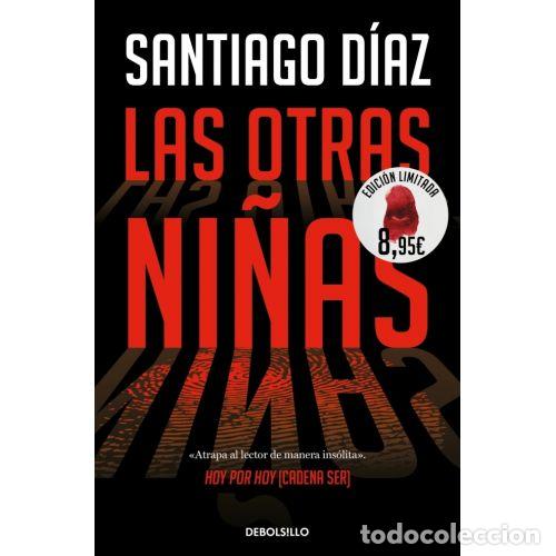 Libros: LAS OTRAS NI&Ntilde;AS EDICION LIMITADA VERANO INDIRA RAM - SANTIAGO DIAZ
