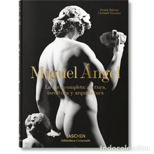 B&uuml;cher: MIGUEL &Aacute;NGEL. LA OBRA COMPLETA. PINTURA, ESCULTURA Y ARQUITECTURA - Z&Ouml;LLNER, FRANK Y THOENES, CHRIST