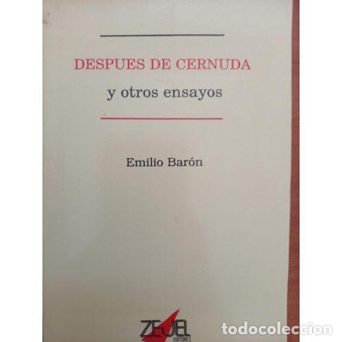 Libri di seconda mano: DESPU&Eacute;S DE CERNUDA Y OTROS ENSAYOS - BAR&Oacute;N, EMILIO