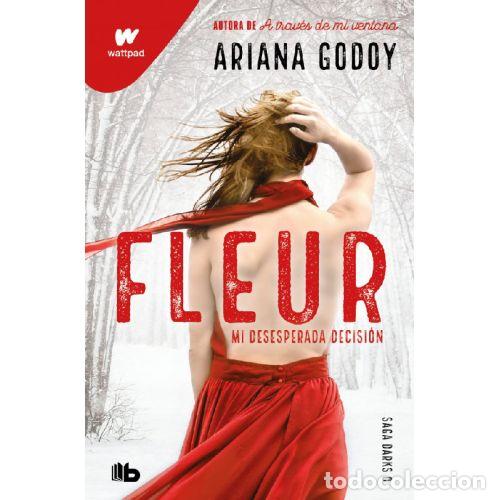 B&uuml;cher: FLEUR. MI DESESPERADA DECISI&Oacute;N - GODOY, ARIANA