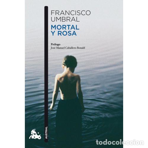 Libri di seconda mano: MORTAL Y ROSA - UMBRAL, FRANCISCO