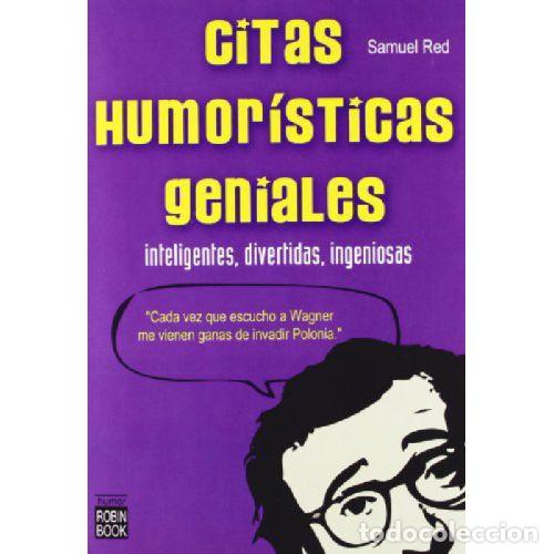 Libros: CITAS HUMOR&Iacute;STICAS GENIALES - RED, SAMUEL - Foto 1