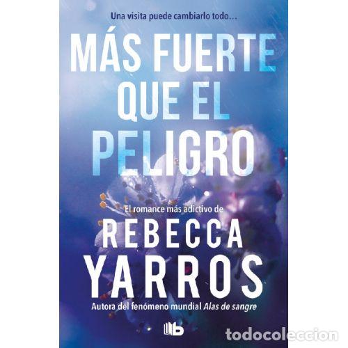 Libri di seconda mano: M&Aacute;S FUERTE QUE EL PELIGRO - YARROS, REBECCA