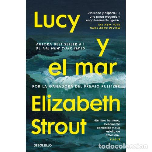 Libri di seconda mano: LUCY Y EL MAR - STROUT, ELIZABETH