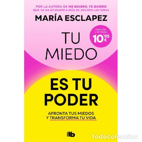books: TU MIEDO ES TU PODER - MARIA ESCLAPEZ