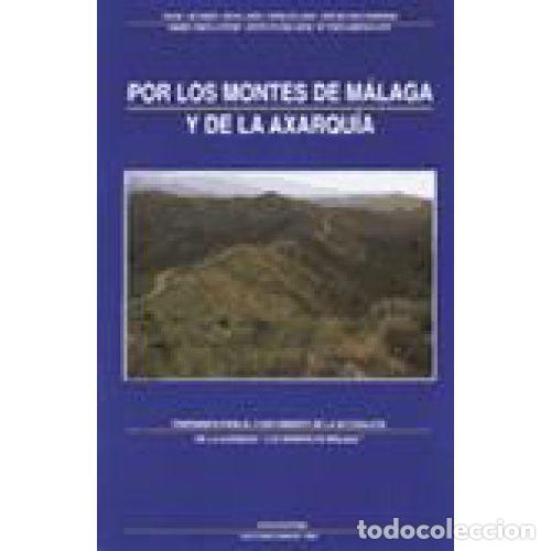 Libri di seconda mano: POR LOS MONTES DE M&Aacute;LAGA Y DE LA AXARQU&Iacute;A - AAVV