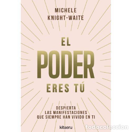 B&uuml;cher: EL PODER ERES T&Uacute; - KNIGHT-WAITE, MICHELE
