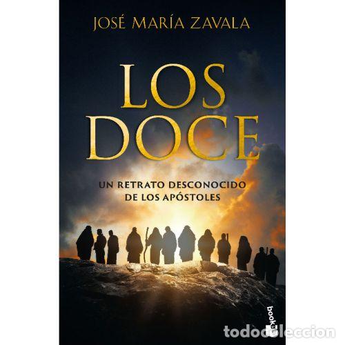 Libros: LOS DOCE - JOSE MARIA ZAVALA