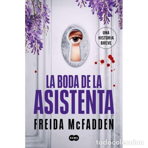 B&uuml;cher: LA BODA DE LA ASISTENTA - MCFADDEN, FREIDA