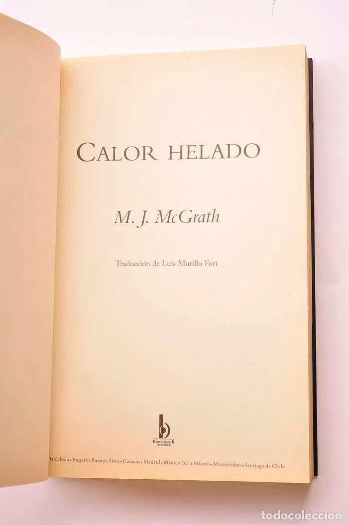 Libros: Calor helado - McGRATH, M. J. - Foto 2