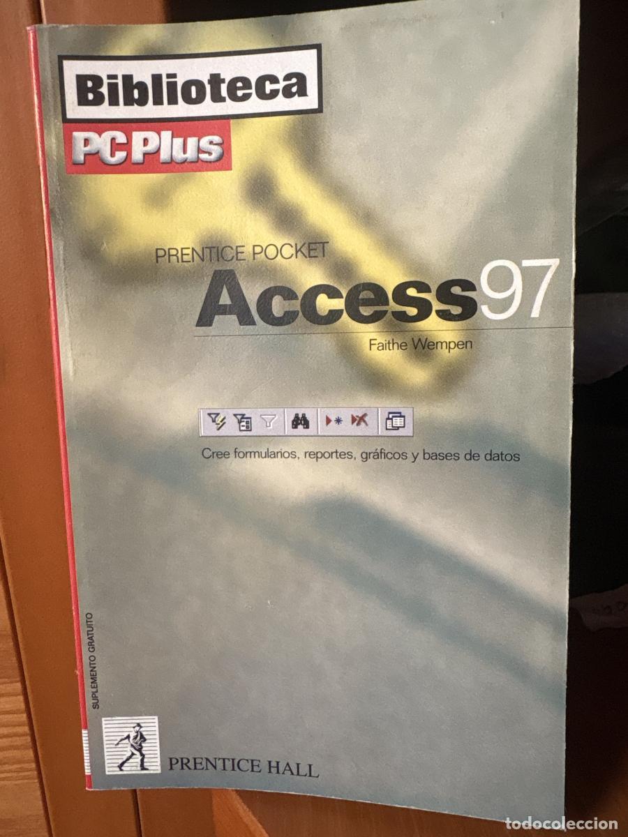 Libros: Biblioteca PC PLus. 10 Minute Guide to Access 97 - Wempen, Faithe tdk439