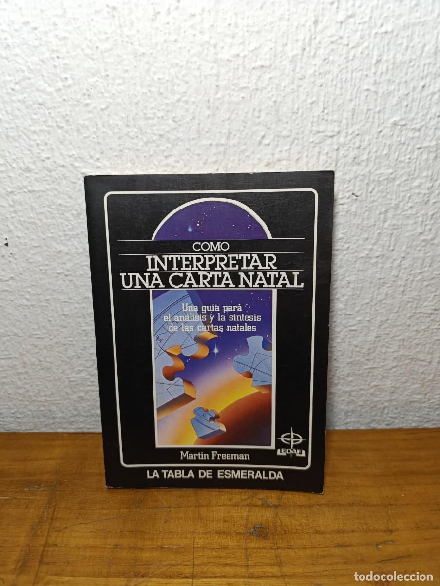 Libros: C&oacute;mo interpretar una carta natal - Martin Freeman