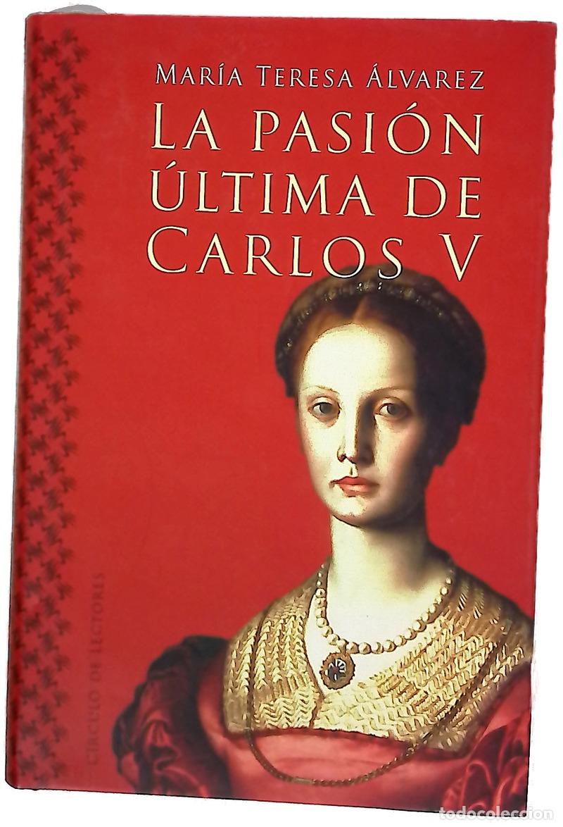 Libri di seconda mano: La pasi&oacute;n &uacute;ltima de Carlos V