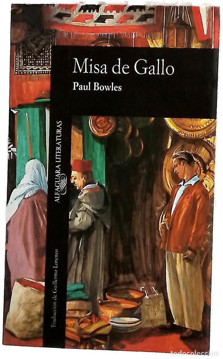 Libri di seconda mano: Misa de Gallo - Bowles, Paul; Lorenzo, Guillermo
