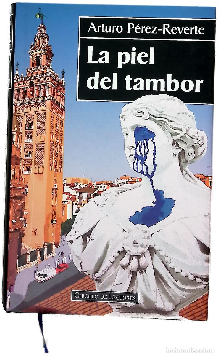 Libri di seconda mano: La piel del tambor - P&eacute;rez-Reverte, Arturo