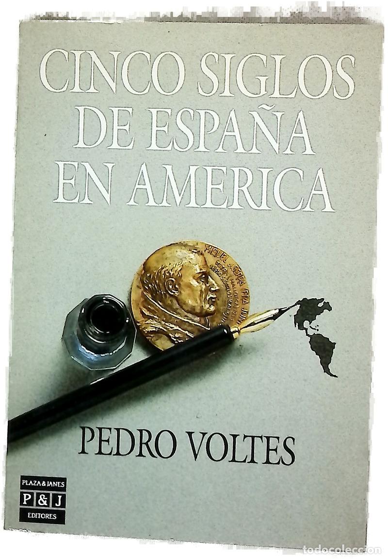 Libros: Cinco siglos de Espa&ntilde;a en Am&eacute;rica