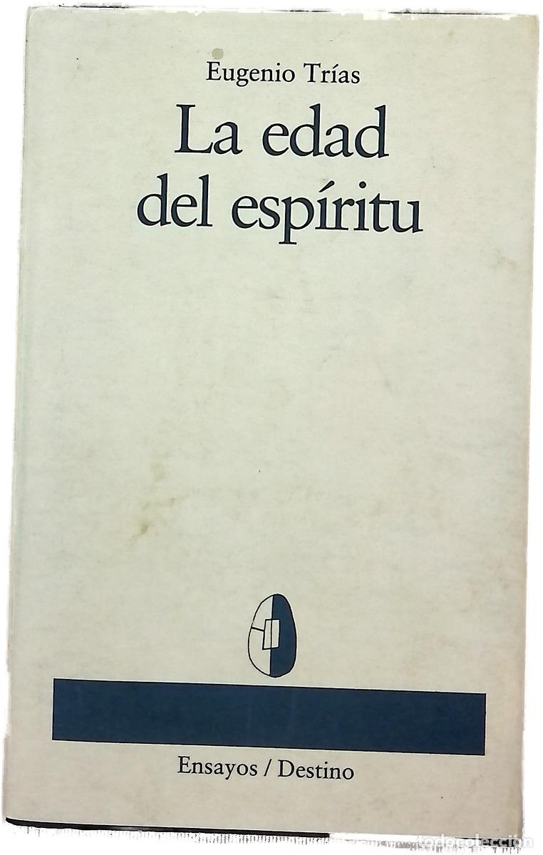 Libros: La edad del esp&iacute;ritu - Tr&iacute;as, Eugenio