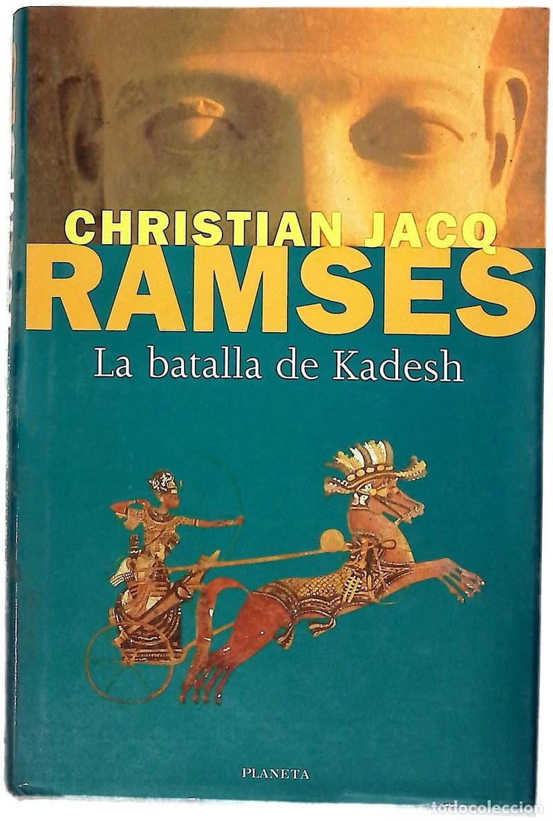 Libros: La batalla de Kadesh - Jacq, Christian