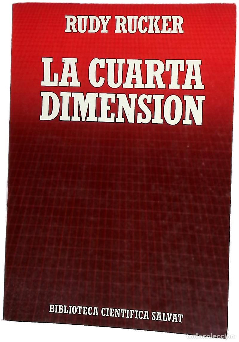 Libros: La cuarta dimensi&oacute;n - Rucker, Rudy