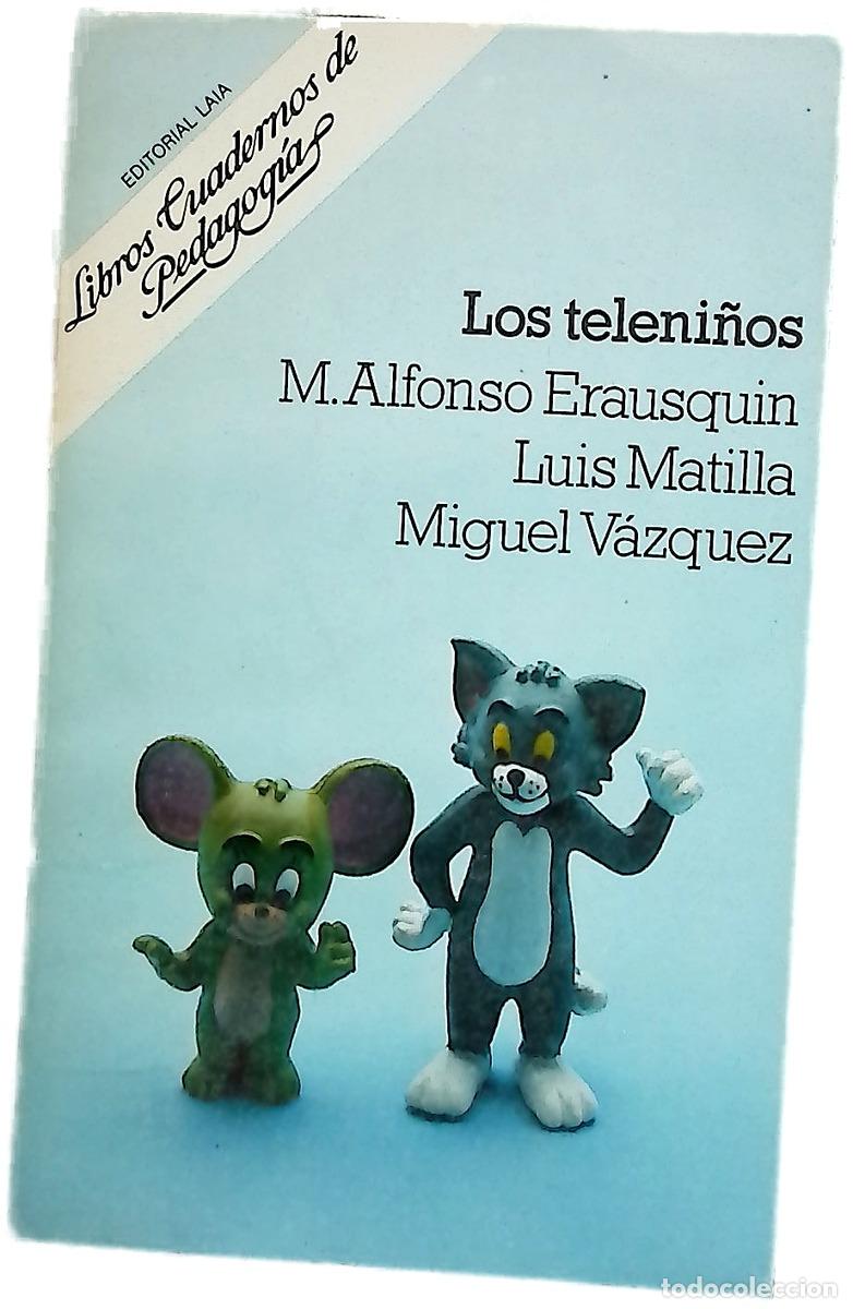 Libros: Los teleni&ntilde;os - Alonso Erausquin, Manuel; Matilla, Luis; V&aacute;zquez Freire, Miguel
