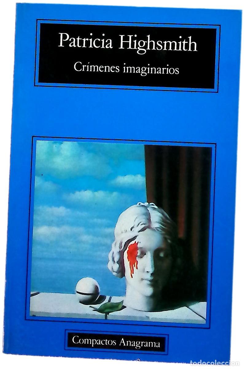 Livres: Cr&iacute;menes imaginarios - Highsmith, Patricia; Beltr&aacute;n, Jordi