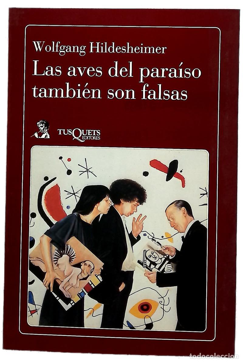 Livres: Las aves del para&iacute;so tambi&eacute;n son falsas