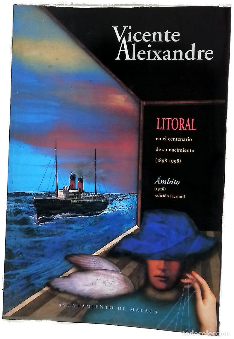 Libros: Litoral en el centenario de su nacimiento (1898-1998) ; &Aacute;mbito (1928). Edici&oacute;n facs&iacute;mil