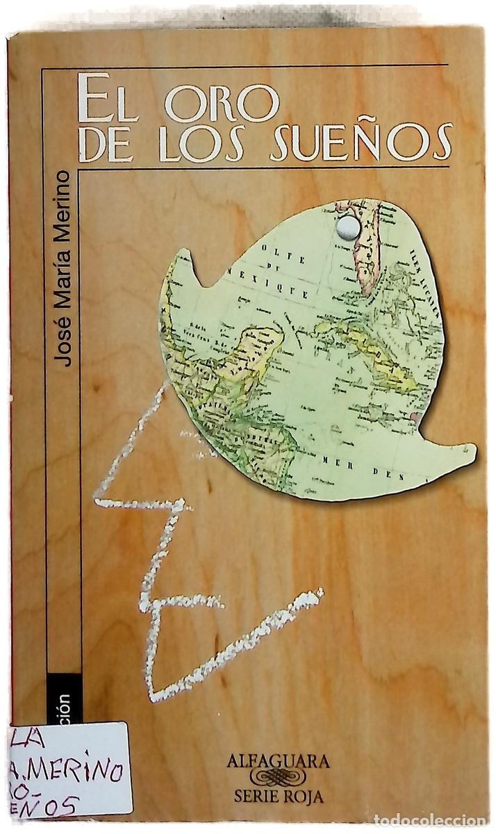 B&uuml;cher: El oro de los sue&ntilde;os - Merino, Jos&eacute; Mar&iacute;a