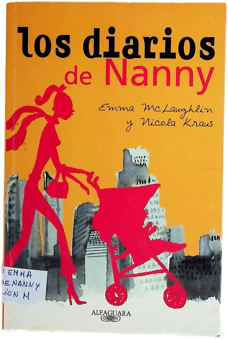 Libros: Los diarios de Nanny - McLaughlin, Emma; Kraus, Nicola