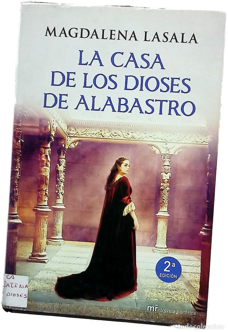 Libros: La casa de los dioses de alabastro