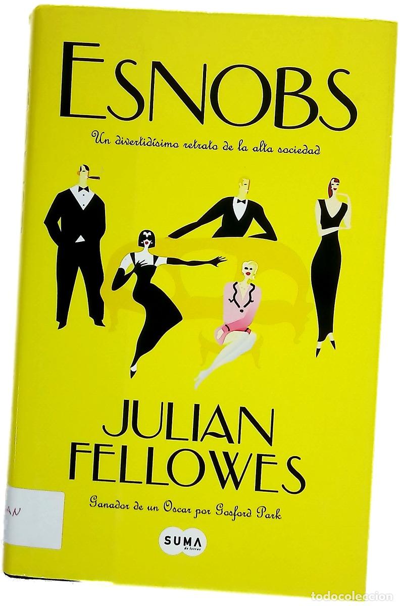Libros: Esnobs un divertid&iacute;simo retrato de la alta sociedad