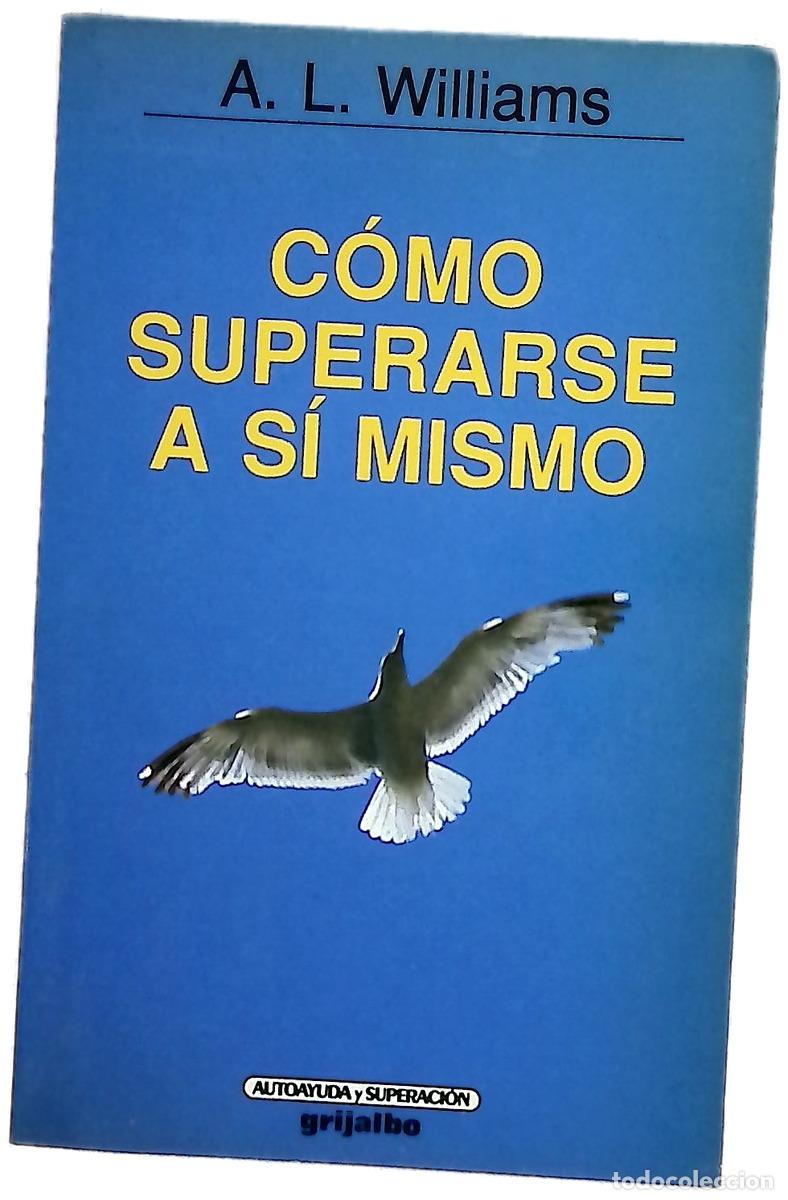 Libros: C&oacute;mo superarse a s&iacute; mismo