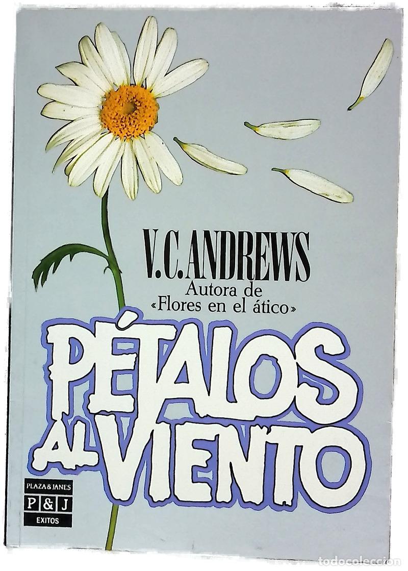 Libros: P&eacute;talos al viento - Andrews, C; Fern&aacute;ndez, J