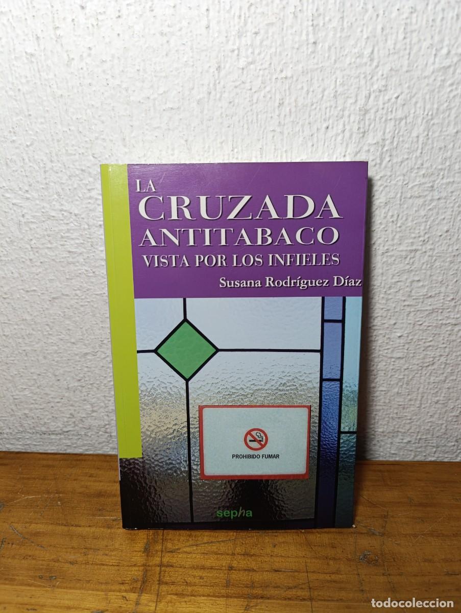 Libros: La cruzada antitabaco vista por infieles