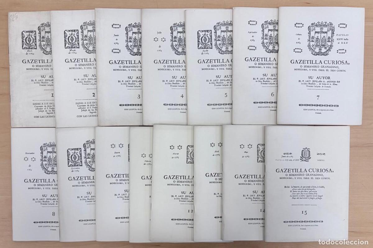 Libros: GAZETILLA CURIOSA, O SEMANERO GRANADINO, NOTICIOSO, Y &Uacute;TIL PARA EL BIEN COM&Uacute;N N&ordm; 1-15. ALBAIDA