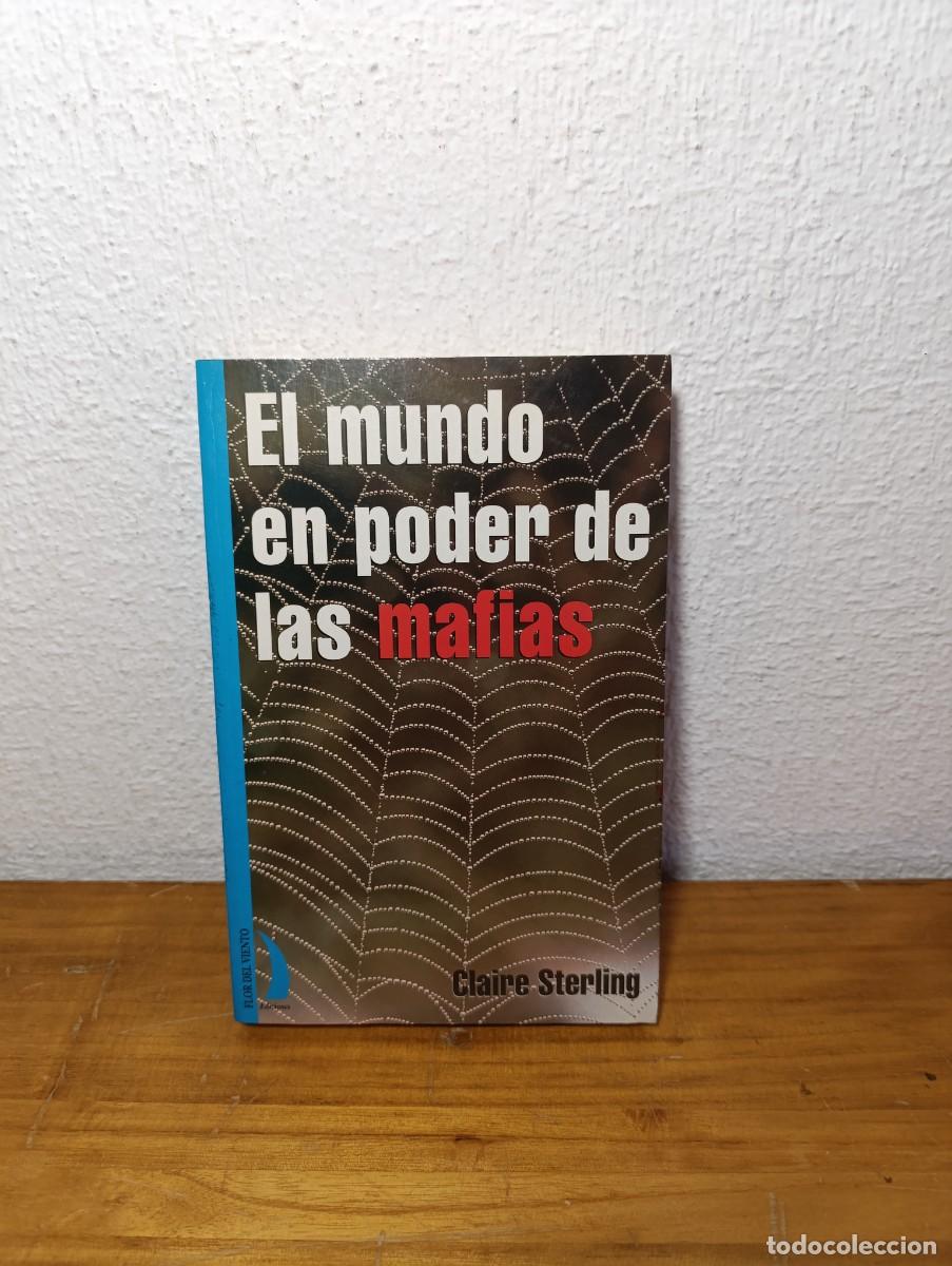 Libros: El mundo en poder de las mafias - Claire Sterling - Foto 1