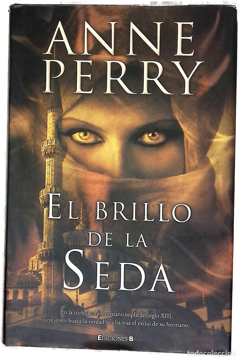 Libros: El brillo de la seda - Perry, Anne