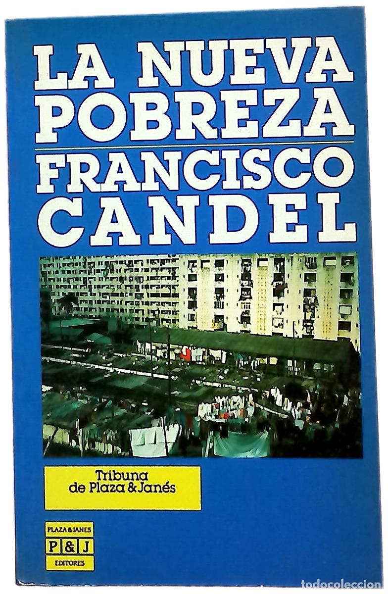Libros: La nueva pobreza - Candel, Francisco