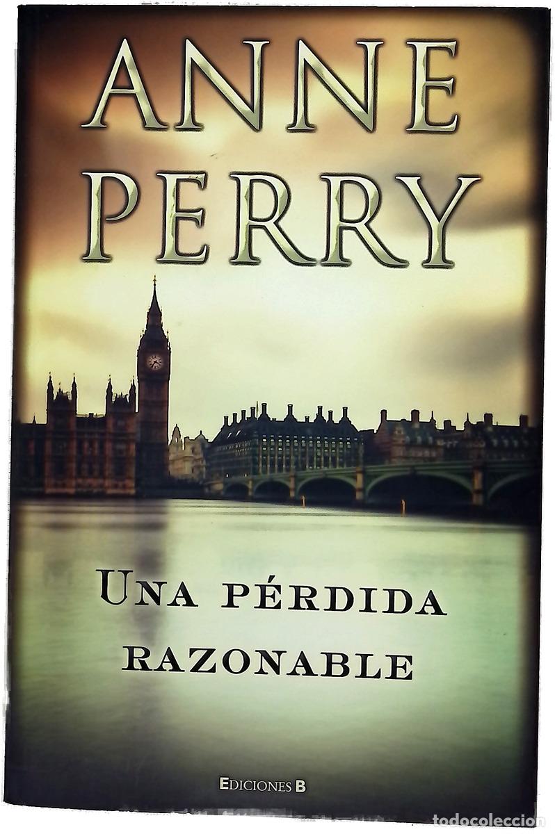 Libros: Una p&eacute;rdida razonable - Perry, Anne; Folch, Borja
